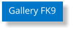 Gallery FK9